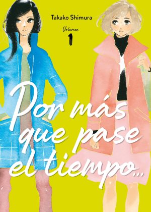 Por más que pase el tiempo - tomo 001