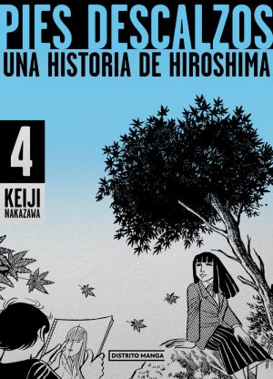 Pies descalzos. Una historia de Hiroshima – tomo 004