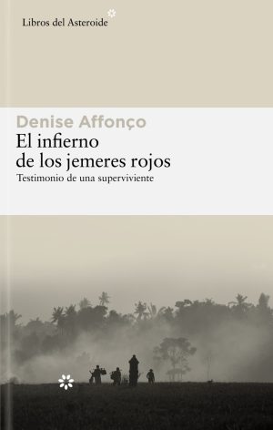 El infierno de los jemeres rojos