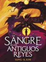 El imperio sangriento 1. La sangre de los antiguos reyes