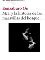 M/T y la historia de las maravillas del bosque