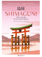 Shimaguni. Atlas narrado de las islas de Japón