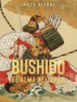 Bushido. El alma de Japón