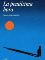 La penúltima hora