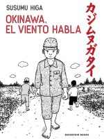 Okinawa, el viento habla