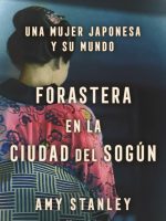 Forastera en la ciudad del Sogún