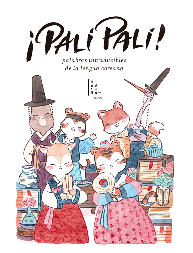 Pali Pali. Palabras intraducibles de la lengua coreana