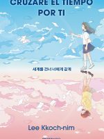 Cruzaré el tiempo por ti