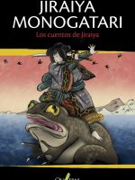 Jiraiya monogatari. Los cuentos de Jiraiya