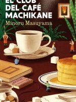Libro japonés El club del café Machikane de Minoru Masuyama