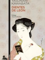 Libro japonés Dientes de león de Yasunari Kawabata