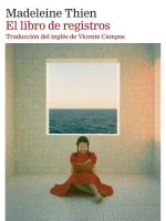 Libro El libro de los registros de Madeleine Thien
