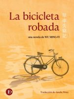 Libro taiwanés La bicicleta robada de Wu Ming-Yi