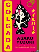 Libro japonés Colgada de Yuzuki Asako