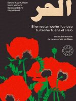 Libro palestino Si en esta noche lluviosa tu techo fuera el cielo de Batool Abu Akleen, Nahil Mohana, Sondos Sabra, Ala'a Obaid