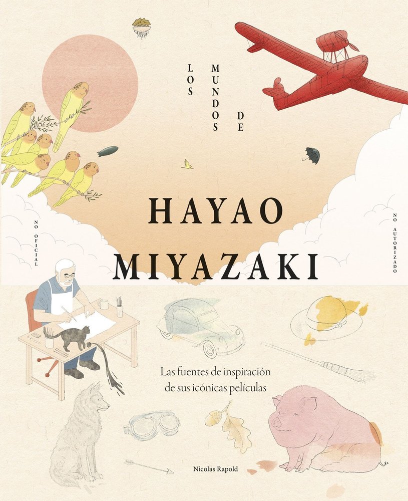 Libros Los mundos de Hayao Miyazaki de Nicolas Rapold